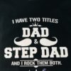 Dad Two Titles Tee