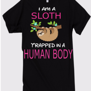 I'm A Sloth Tee