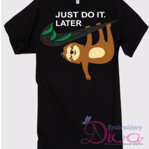 Just Do It Later Tee